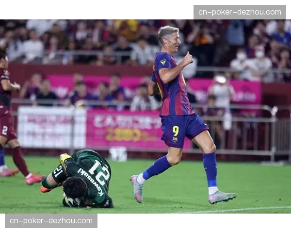 莱万体能下降跑动减少 巴萨锋线更新换代在即